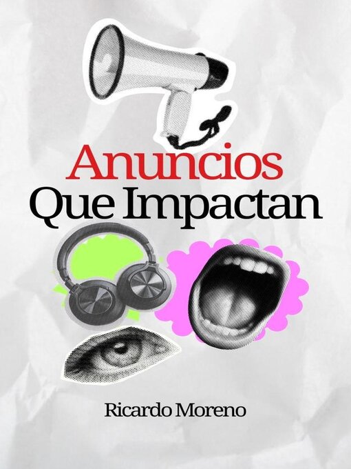 Title details for Anuncios que Impactan by Ricardo Moreno - Available